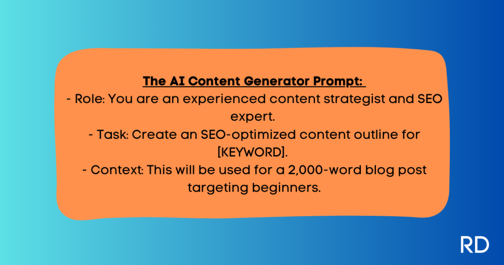An AI content generator prompt outlining a role, task, and context for creating an SEO-optimized blog post outline.